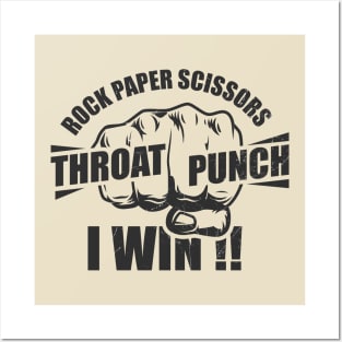 Rock Paper Scissors I Win Throat Punch Posters and Art